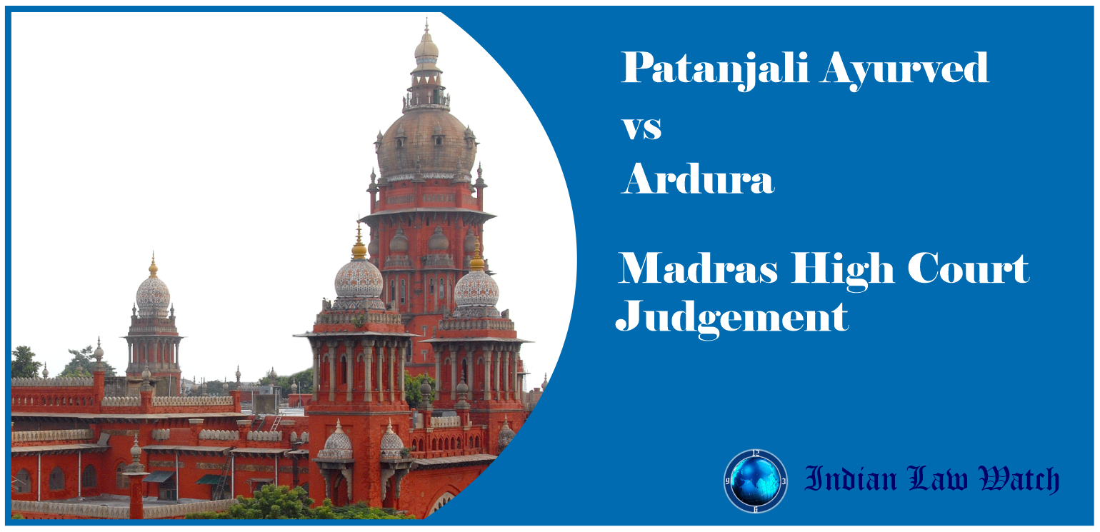 Patanjali v Ardura: Madras High Court Judgement