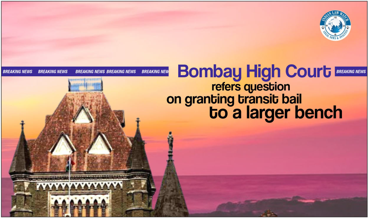 Transit Bail - Bombay High Court