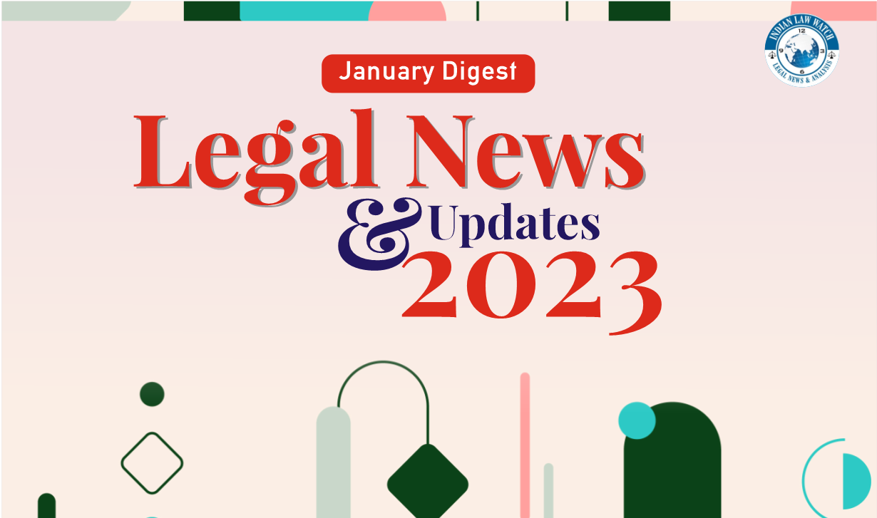 Legal News January Digest