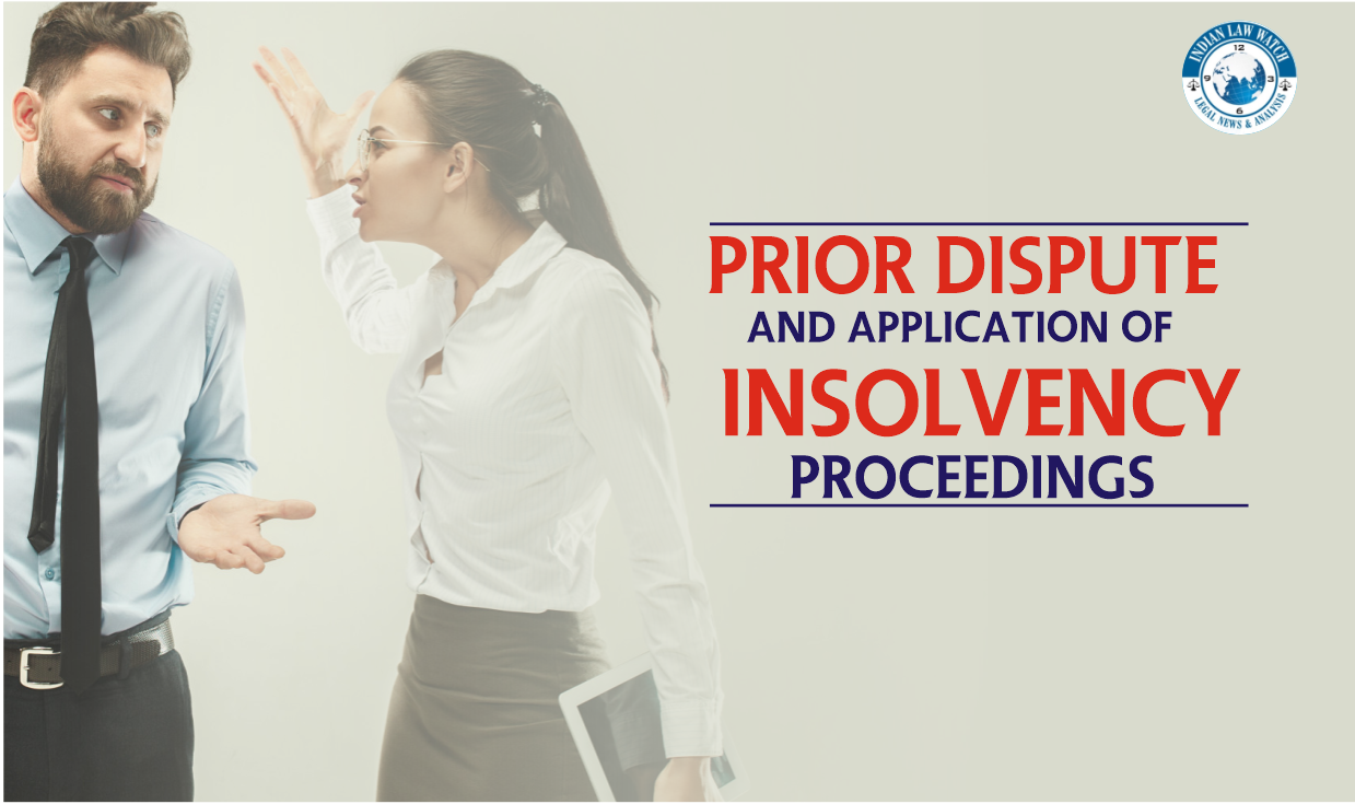 prior dispute and insolvency proceedings