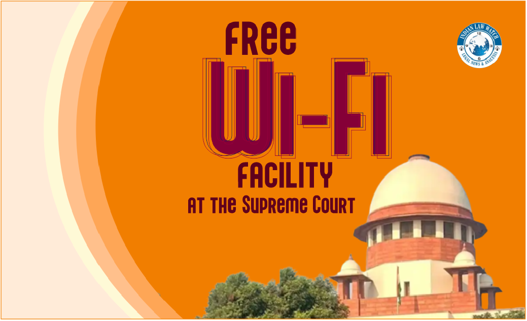 Wi-fi facility at the Supreme Court