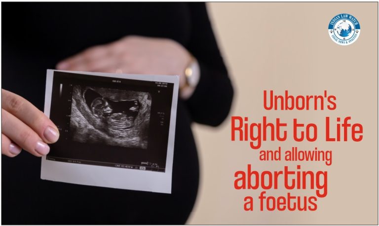 foetus -unborn's right to life