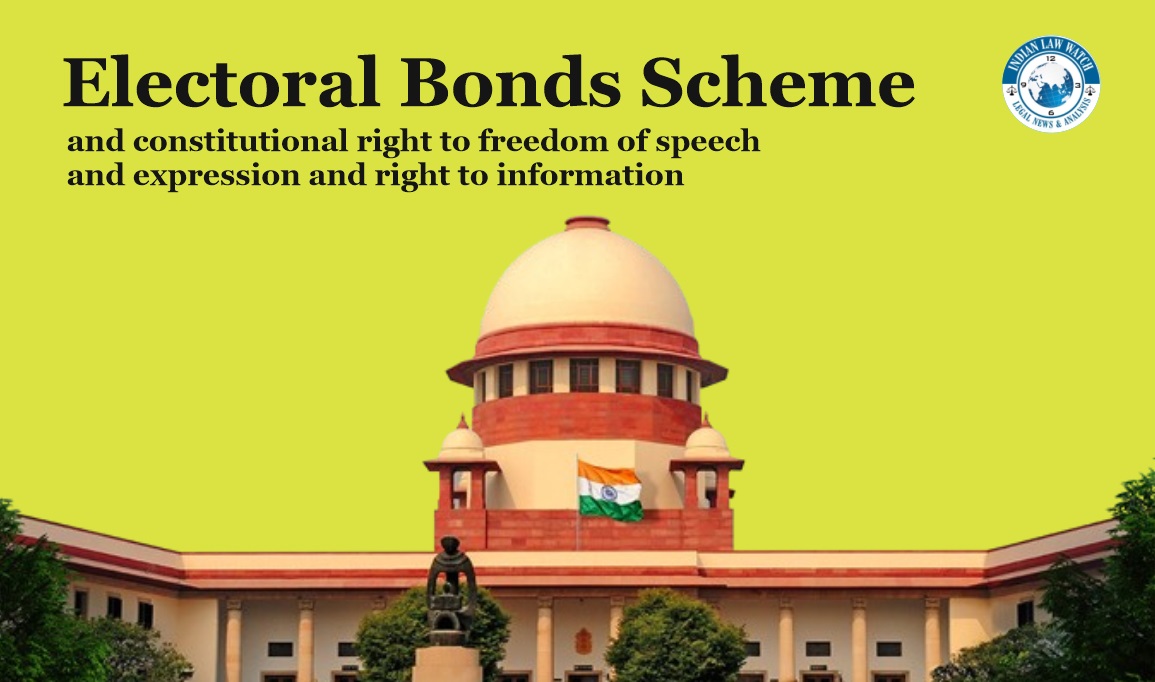Electoral Bonds Scheme and freedom of speech and expression and right to information