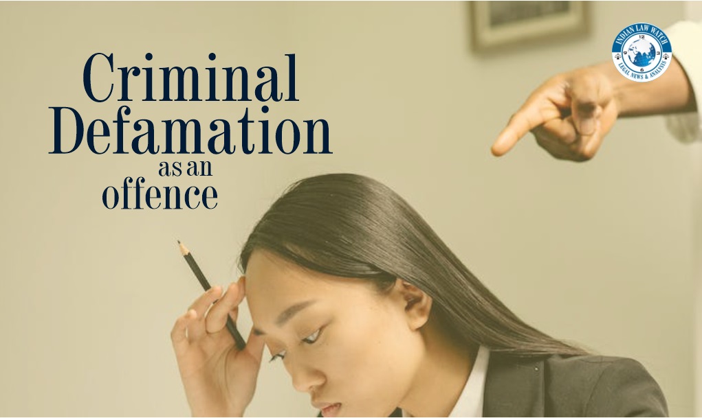 criminal defamation as an offence