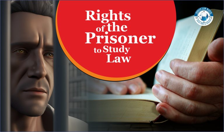 Rights of the Prisoner to study law