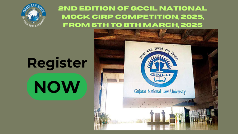 2nd Edition of GCCIL National Mock CIRP Competition, 2025, from 6th to 8th March, 2025 (Website)